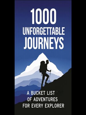 cover image of 1000 Unforgettable Journeys
